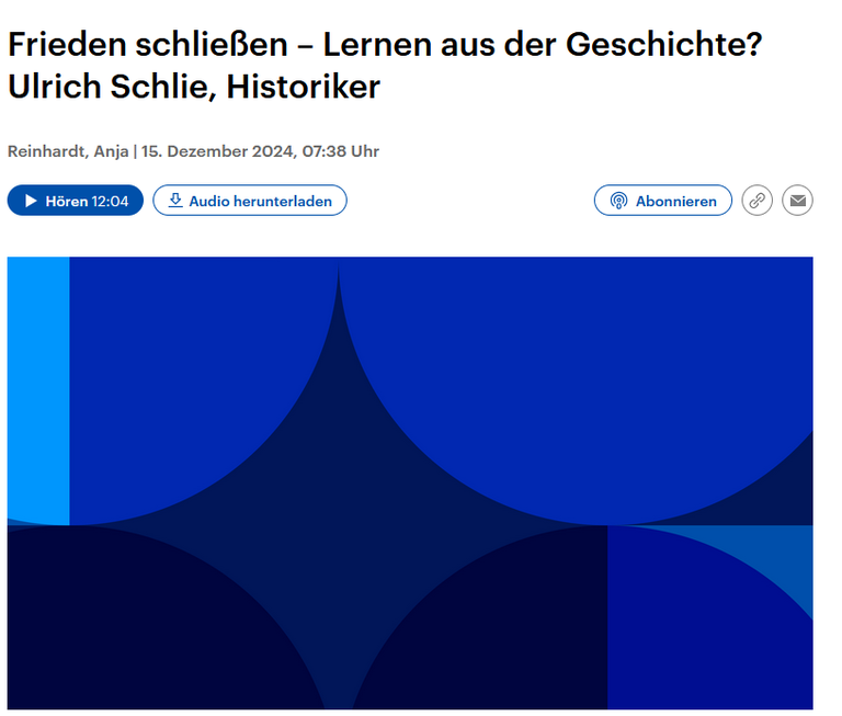 Prof. Dr. Ulrich Schlie im Deutschlandfunk zu historischen Friedensverhandlungen