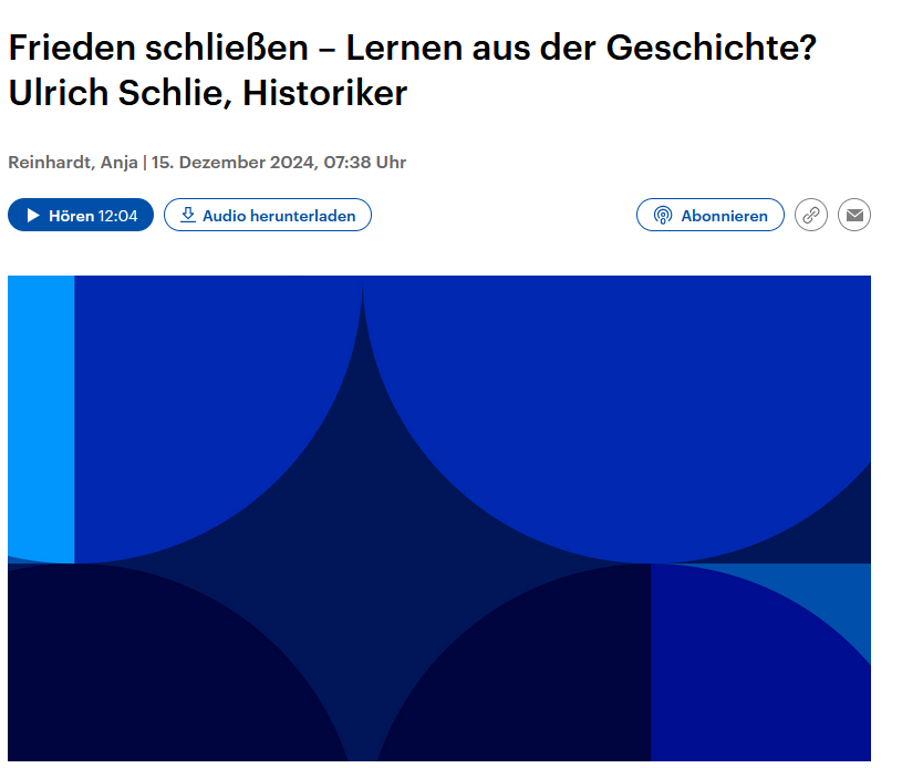 Prof. Dr. Ulrich Schlie im Deutschlandfunk zu historischen Friedensverhandlungen